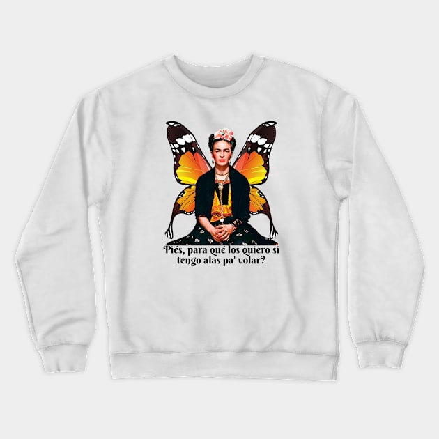 Frida Kahlo Phrase Crewneck Sweatshirt by François Belchior